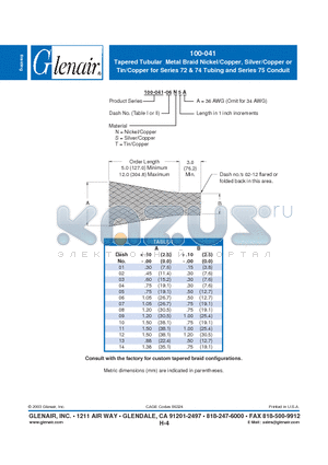 100-041-01T5A datasheet - Tapered Tubular Metal Braid Nickel/Copper, Silver/Copper or Tin/Copper for Series 72 & 74 Tubing and Series 75 Conduit