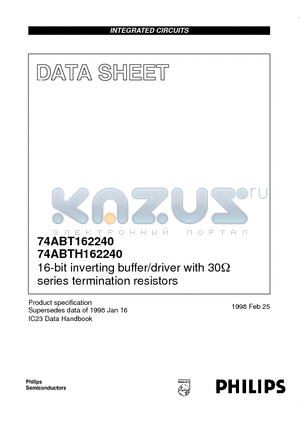 74ABTH162240DL datasheet - 16-bit inverting buffer/driver with 30ohm series termination resistors