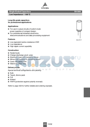 B41856A3108M00 datasheet - Single-Ended Capacitors Low Impedance