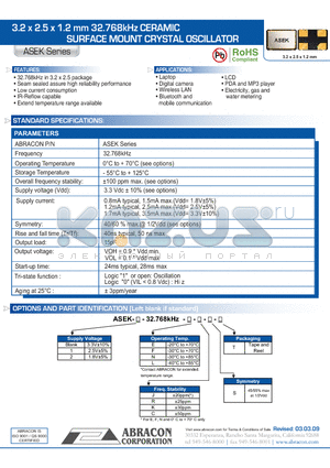 ASEK232.768KHZLRST datasheet - 3.2 x 2.5 x 1.2 mm 32.768kHz CERAMIC SURFACE MOUNT CRYSTAL OSCILLATOR