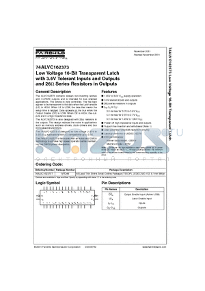 74ALVC162373 datasheet - Low Voltage 16-Bit Transparent Latch with 3.6V Tolerant Inputs and Outputs and 26 Series Resistors in Outputs