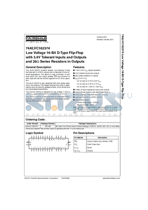 74ALVC162374T datasheet - Low Voltage 16-Bit D-Type Flip-Flop with 3.6V Tolerant Inputs and Outputs and 26 Series Resistors in Outputs