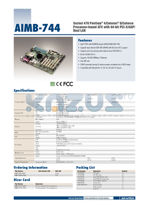 AIMB-744 datasheet - Socket 478 Pentium^ 4/Celeron^ D/Celeron Processor-based ATX with 64-bit PCI-X/AGP/Dual LAN