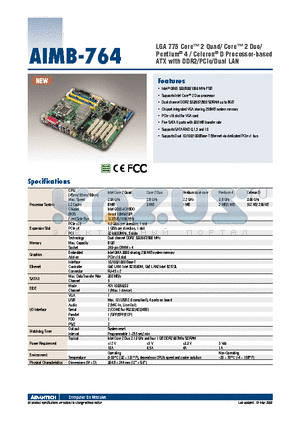 AIMB-764 datasheet - LGA 775 Core 2 Quad/ Core 2 Duo/Pentium^ 4 / Celeron^ D Processor-based ATX with DDR2/PCIe/Dual LAN