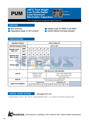 106PUM035M datasheet - 85`C 7mm Height Low Profile Radial Lead Aluminum Electrolytic Capacitors