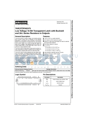 74ALVCH162373 datasheet - Low Voltage 16-Bit Transparent Latch with Bushold and 26 Series Resistors in Outputs