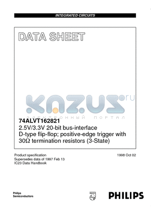 74ALVT162821DL datasheet - 2.5V/3.3V 20-bit bus-interface D-type flip-flop; positive-edge trigger with 30ohm termination resistors 3-State