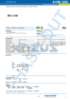 A12M125V datasheet - Miniature Fuse, 6.3 x 32 mm, Quick-Acting F, 10 A, 125 VAC, 125 VDC