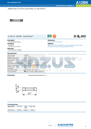 A12BK datasheet - Miniature Fuse, 6.3 x 32 mm, Quick-Acting F, UL, NNO, 250 VAC