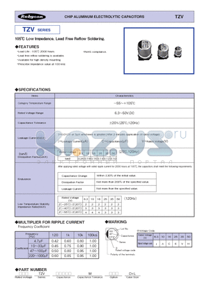 50TZV100M8X10.5 datasheet - 105 Low Impedance, Lead Free Reflow Soldering.