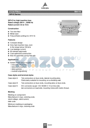 C62122-A132-B95 datasheet - SIFI-E for high insertion loss Rated voltage 250 V~, 50/60 Hz Rated current 3 A to 10 A