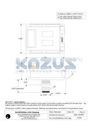 CA-QFE52SA-L-Z-01 datasheet - Carrier Adaptor 52 position (0.65mm pitch) QFP Zero Insertion Force socket to 52 position surface mountable QFP emulator foot.