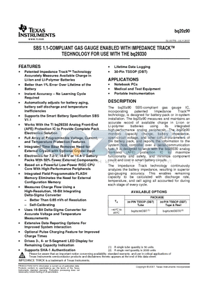 BQ20Z90-V150 datasheet - SBS 1.1-COMPLIANT GAS GAUGE ENABLED WITH IMPEDANCE TRACK TECHNOLOGY FOR USE WITH THE bq29330