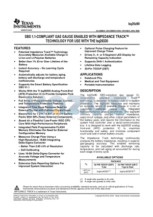 BQ20Z90DBTRG4 datasheet - SBS 1.1-COMPLIANT GAS GAUGE ENABLED WITH IMPEDANCE TRACK TECHNOLOGY FOR USE WITH THE bq29330