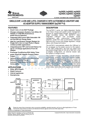 BQ24023DRCRG4 datasheet - SINGLE-CHIP, LI-ION AND LI-POL CHARGER IC WITH AUTONOMOUS USB-PORT AND AC-ADAPTER SUPPLY MANAGEMENT (bqTINY-II)