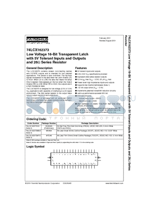 74LCX162373MTD datasheet - Low Voltage 16-Bit Transparent Latch with 5V Tolerant Inputs and Outputs and 26 Series Resistor