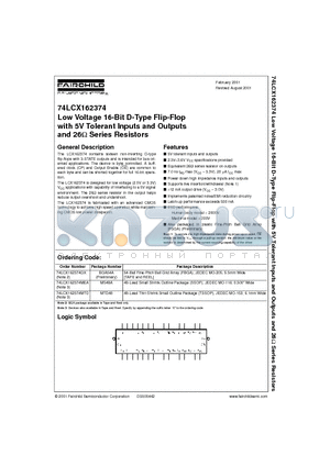 74LCX162374 datasheet - Low Voltage 16-Bit D-Type Flip-Flop with 5V Tolerant Inputs and Outputs and 26 Series Resistors