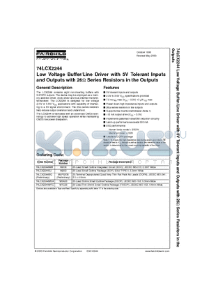 74LCX2244MSA datasheet - Low Voltage Buffer/Line Driver with 5V Tolerant Inputs and Outputs with 26ohm Series Resistors in the Outputs