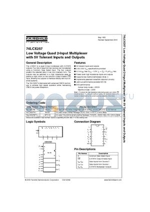 74LCX257SJ datasheet - Low Voltage Quad 2-Input Multiplexer with 5V Tolerant Inputs and Outputs