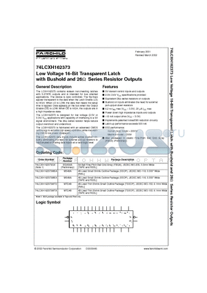74LCXH162373MTX datasheet - Low Voltage 16-Bit Transparent Latch with Bushold and 26 Series Resistor Outputs