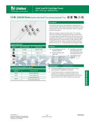 0230.250DRT1SW datasheet - 229/230 Series Lead-Free 2AG, Slo-Blo^ Fuse and Indicating Slo-Blo^ Fuse