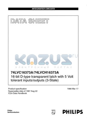 74LVC16373 datasheet - 16-bit D-type transparent latch with 5 Volt tolerant inputs/outputs 3-State