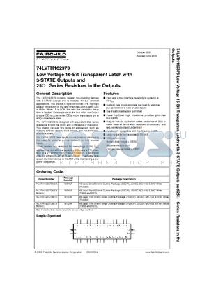74LVTH162373 datasheet - Low Voltage 16-Bit Transparent Latch with 3-STATE Outputs and 25ohm Series Resistors in the Outputs