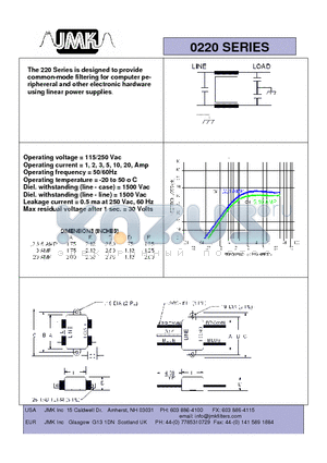 0220 datasheet - designed to provide common-mode filtering for computer periphereral and other electronic hardware using linear power supplies