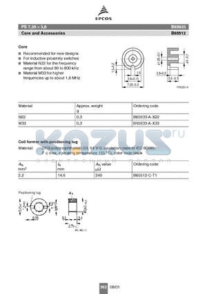 B65512 datasheet - PS 7,35  3,6 Core and Accessories