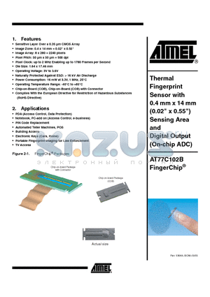 AT77C102B datasheet - Thermal Fingerprint Sensor with 0.4 mm x 14 mm (0.02 x 0.55) Sensing Area and Digital Output (On-chip ADC)