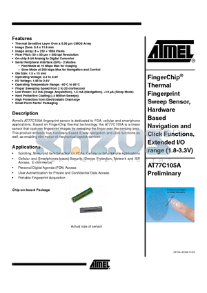 AT77C105ACB08V datasheet - FingerChip Thermal Fingerprint Sweep Sensor, Hardware Based Navigation and Click Functions, Extended I/O range(1.8-3.3V)