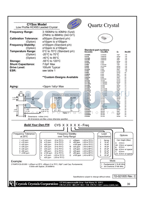 CY14APS datasheet - Quartz Crystal Low Profile HC49S Leaded Crystal