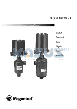 B73-3N30-FNS datasheet - Sealed External Cage Liquid Level Switches