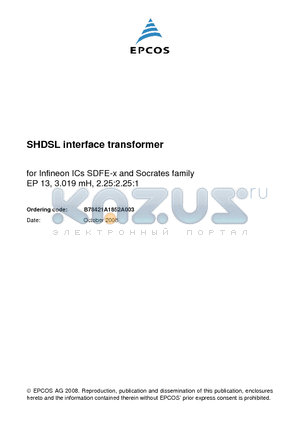 B78421A1852A003 datasheet - SHDSL interface transformer for Infineon ICs SDFE-x and Socrates family EP 13, 3.019 mH, 2.25:2.25:1