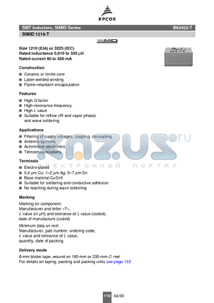 B82422-T1183-+ datasheet - Size 1210 (EIA) or 3225 (IEC) Rated inductance 0,010 to 330 mH Rated current 40 to 450 mA