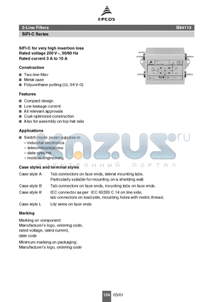 B84113-C-B60 datasheet - SIFI-C for very high insertion loss Rated voltage 250 V~, 50/60 Hz Rated current 3 A to 10 A
