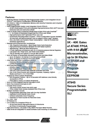 AT94S10AL-25BQI datasheet - Secure 5K - 40K Gates of AT40K FPGA with 8-bit Microcontroller,up to 36 Kbytes of SRAM and On-chip Program Storage EEPROM
