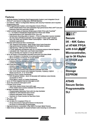 AT94S40 datasheet - Secure 5K - 40K Gates of AT40K FPGA with 8-bit Microcontroller,up to 36 Kbytes of SRAM and On-chip Program Storage EEPROM