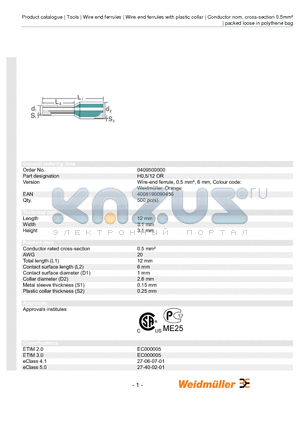 0409500000 datasheet - Wire-end ferrule, 0.5 mmb, 6 mm, Colour code: Weidmller, Orange