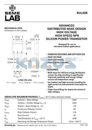 BUL62B datasheet - ADVANCED DISTRIBUTED BASE DESIGN HIGH VOLTAGE HIGH SPEED NPN SILICON POWER TRANSISTOR
