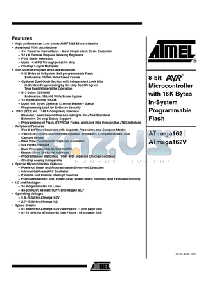 ATMEGA162-16MI datasheet - 8-Bit AVR Microcontroller with 16K Bytes In-System ProgrammableFlash