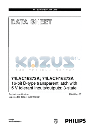 74LVC16373ADGG datasheet - 16-bit D-type transparent latch with 5 V tolerant inputs/outputs; 3-state