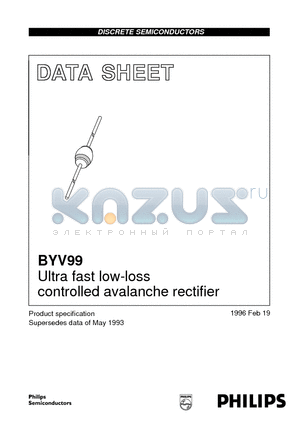 BYV99 datasheet - Ultra fast low-loss controlled avalanche rectifier