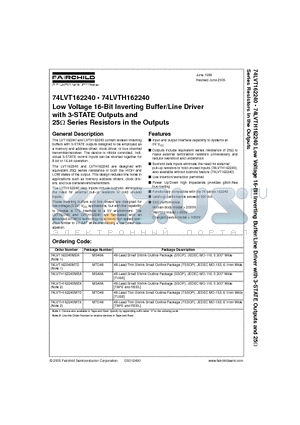74LVTH162240MEX datasheet - Low Voltage 16-Bit Inverting Buffer/Line Driver with 3-STATE Outputs and 25ohm Series Resistors in the Outputs