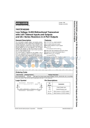 74VCX162245 datasheet - Low Voltage 16-Bit Bidirectional Transceiver with 3.6V Tolerant Inputs and Outputs and 26ohm Series Resistors in A Port Outputs