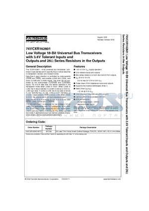 74VCXR162601MTD datasheet - Low Voltage 18-Bit Universal Bus Transceivers with 3.6V Tolerant Inputs and Outputs and 26 Series Resistors in the Outputs