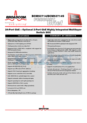BCM53714 datasheet - 24-Port GbE  Optional 2-Port GbE Highly Integrated Multilayer Switch SOC