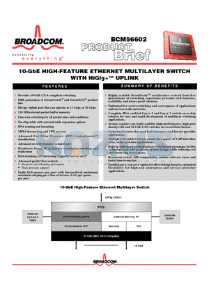 BCM56602 datasheet - 10-GbE HIGH-FEATURE ETHERNET MULTILAYER SWITCH WITH HiGig UPLINK