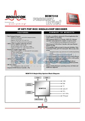 BCM7318 datasheet - IP SET-TOP BOX SINGLE-CHIP DECODER