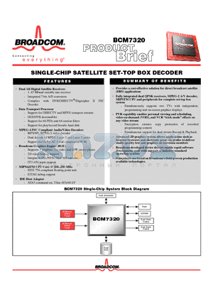 BCM7320 datasheet - SINGLE CHIP SATELLITESET TOP BOX DECODER